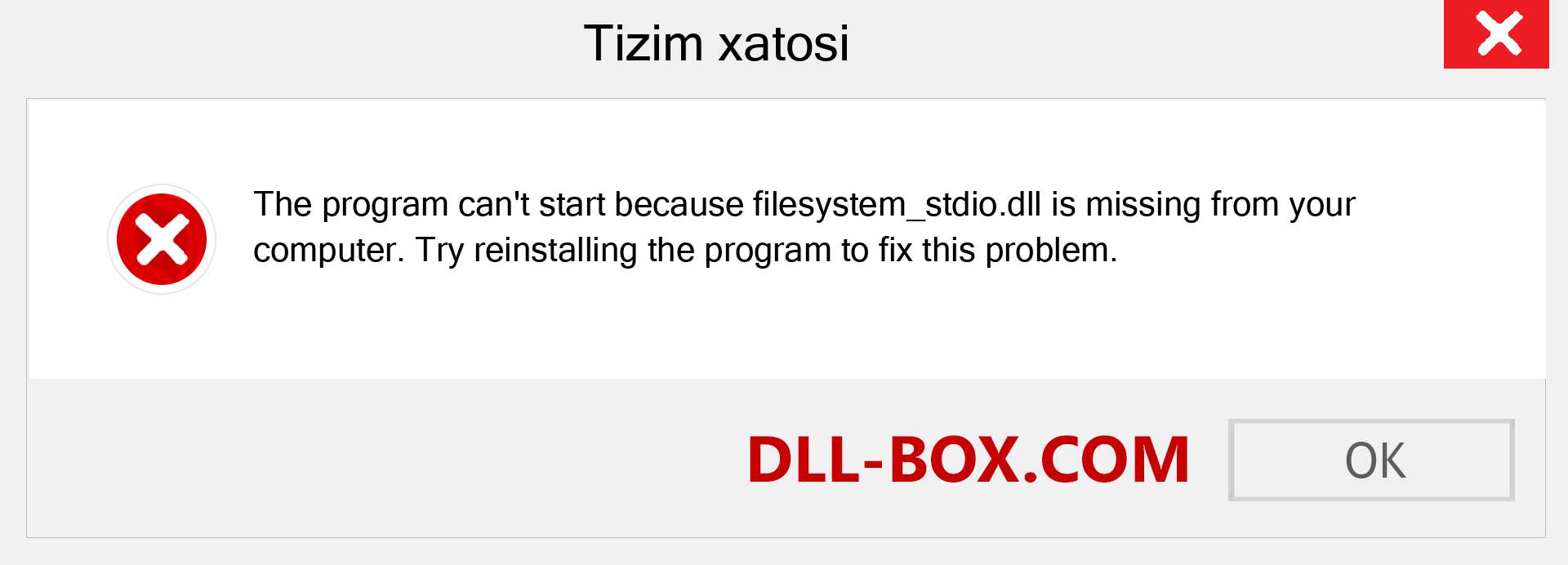 filesystem_stdio.dll fayli yo'qolganmi?. Windows 7, 8, 10 uchun yuklab olish - Windowsda filesystem_stdio dll etishmayotgan xatoni tuzating, rasmlar, rasmlar